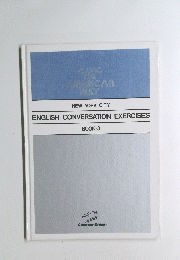 NEW YORK CITY ENGLISH CONVERSATION EXERCISES BOOK 3