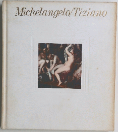 Michelangelo/Tiziano