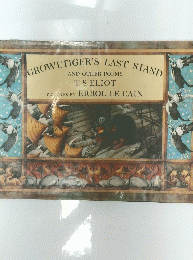 GROWLTIGER'S LAST STAND AND OTHER POEMS