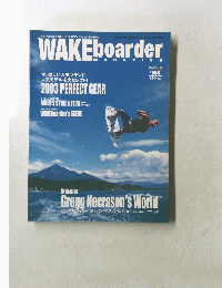 WAKEboarder Magazine 2003 Vol.01 #004