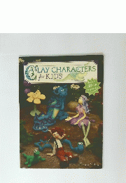 CLAY　CHARACTERS　for　KIDS