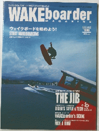 WAKE boarder MAGAZINE 平成15年9月1日発行