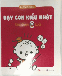 DẠY CON KIỂU NHẬT 