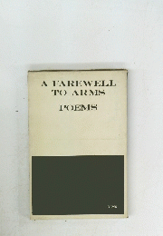A FAREWELL TO ARMS