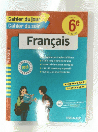 Cahier du Jour / Cahier du Soir - Français - 6ème (11-12 ans)