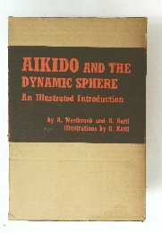 AIKIDO AND THE DYNAMIC SPHERE