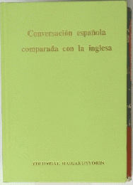 Conversacion espanola comparada con la inglesa