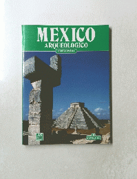 MEXICO ARQUEOLOGICO