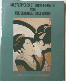 MASTERPIECES OF UKIYO-E PRINTS from THE SCHINDLER COLLECTION