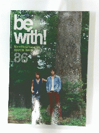be with!　B'z official fan club special issue　1986年号