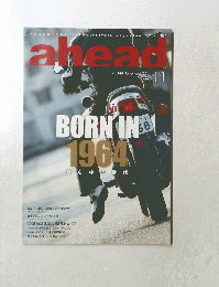 AHEAD　BORN IN 1964　２０１４年１１月号　Vol.144