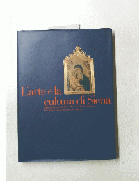 L'arte　e　la　cultura di Siena 