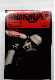 WHAT's IN? XP 　3