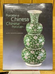 Porcelana Chinesa Chinese Porcelain