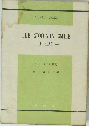 THE　GIOCONDA　SMILE　A PLAY