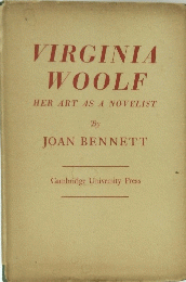 VIRGINIA WOOLF HER ART AS A NOVELIST