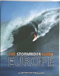 THE STORMRIDER GUIDE EUROPE