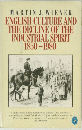 ENGLISH CULTURE AND THE DECLINE OF THE INDUSTRIAL SPIRIT 1850-1980