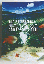 THE INTERNATIONAL AQUATIC PLANTS LAYOUT CONTEST 2015