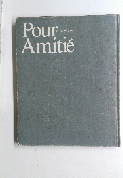 プール・アミティエ Pour Amitie