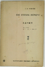 THE ETERNAL MOMENT
