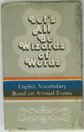 Let's　All　Be　Wizards　of　Words