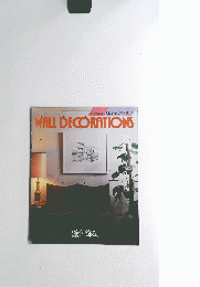 WALL　DECORATIONS　壁を飾る。