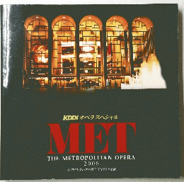 MET THE METROPOLITAN OPERA 2006