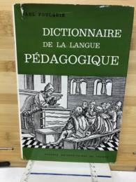 DICTIONNAIRE DE LA LANGUE PEDAGOGIQUE