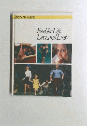 Food　for　Life　Love　and　Looks