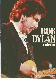 BOB DYLAN a collection