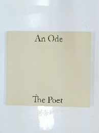 An Ode Ver. The Poet