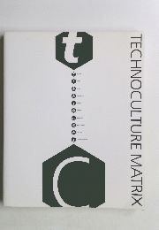 TECHNOCULTUREMATRIX