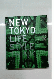 NEW TOKYO LIFE STYLE