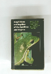 Amphibians and Reptiles　of the Carolinas and Virginia 