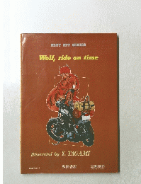 Wolf,　ride　on　time