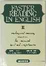 FASTER READING IN ENGLISH II　