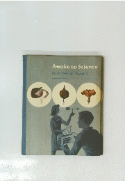 Awake to Science BOOK TWELVE: PLANTS