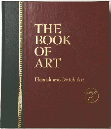THE BOOK OF ART Flemish and Dutch Art