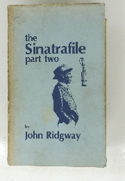 the Sinatrafile part two