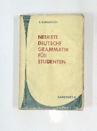 NEUESTE　DEUTSCHE　GRAMMATIK