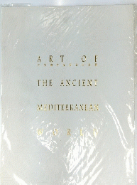 ARTOF　THE ANCIENT MEDITERRANEAN
