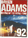 BRYAN ADAMS WAKING UP THE WORLD TOUR　92