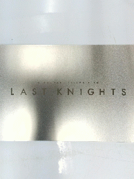 A KAZUAKI KIRIYA FILM LASTKNIGHTS