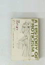 A HISTORY OF EROTICISM 1