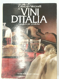 VINI D'ITALIA  I luoghi, le uve, i produttori