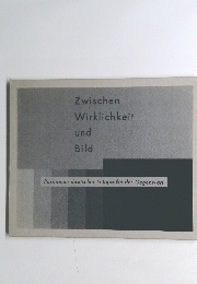 Zwischen Wirklichkeit und Bild