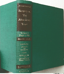 Surgery of The Alimentary Tract Volume I