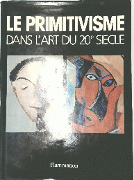 LE PRIMITIVISME DANS L'ART DU 20 SIECLE