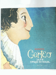 Cortco コルテオ CIRQUE DU SOLEIL.